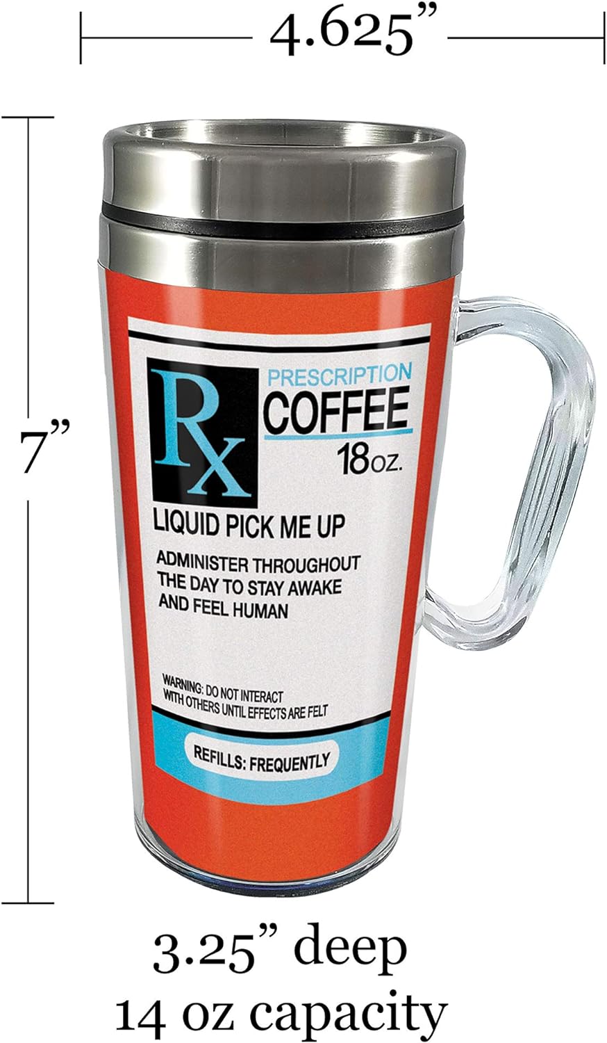 - Insulated Travel Mug - Prescription Coffee Cup - Coffee Lovers Gift - Funny Coffee Mug, 18 Oz