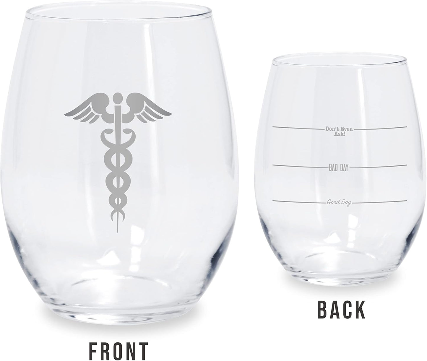 Caduceus - Don'T Even Ask - 21 Oz Stemless Wine Glass - Doctor Gifts - Nurse Gifts for Women, Friend or Coworker